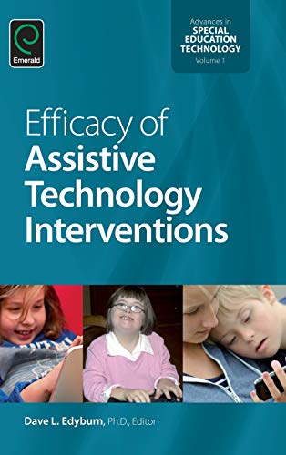 Efficacy of Assistive Technology Interventions (Advances in Special Education Technology, 1, Band 1)