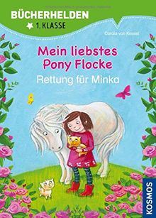 Mein liebstes Pony Flocke, Bücherhelden, Rettung für Minka