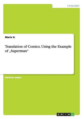 Translation of Comics. Using the Example of Superman