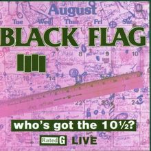 Who's Got the 10 1/2? von Black Flag | CD | Zustand sehr gut