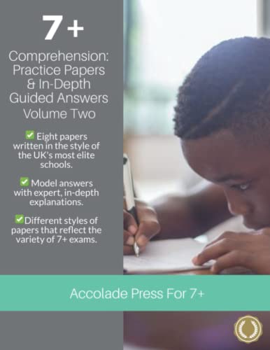 7+ Comprehension: Practice Papers & In-Depth Guided Answers: Volume 2 (7 Plus Entrance Exams, Band 2)