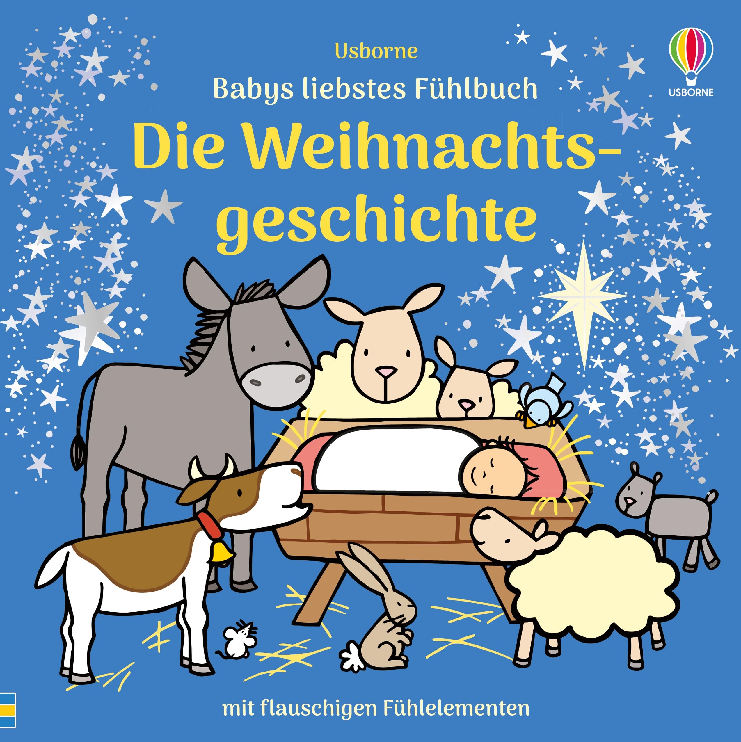 Babys liebstes Fühlbuch: Die Weihnachtsgeschichte: interaktives Weihnachtsbuch mit Fühlelementen und altersgerechtem Text – für Kinder ab 1 Jahr