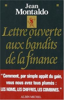 Lettre ouverte aux bandits de la finance