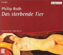 Das sterbende Tier. 4 CDs.