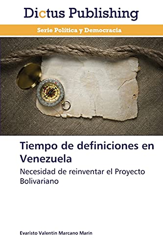 Tiempo de definiciones en Venezuela: Necesidad de reinventar el Proyecto Bolivariano