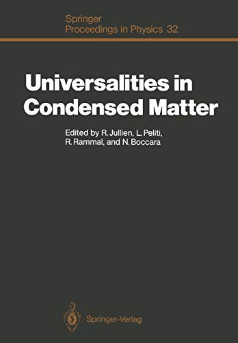 Universalities in Condensed Matter: Proceedings of the Workshop, Les Houches, France, March 15-25, 1988 (Springer Proceedings in Physics) (Springer Proceedings in Physics, 32, Band 32)
