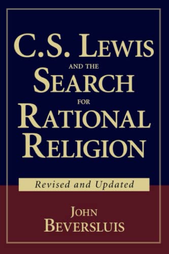 CS Lewis and the Search for Rational Religion