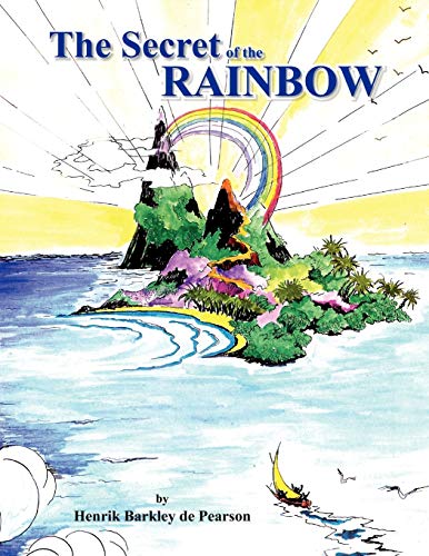 The Secret of the Rainbow