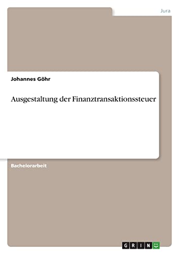 Ausgestaltung der Finanztransaktionssteuer