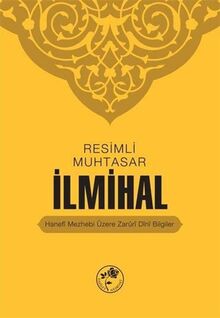 Resimli Muhtasar Ilmihal (Ciltli): Resimli Namaz Hocasi - Hanefi Mezhebi Üzere Zaruri Dini Bilgiler