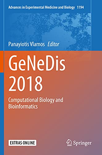 GeNeDis 2018: Computational Biology and Bioinformatics (Advances in Experimental Medicine and Biology, 1194, Band 1194)