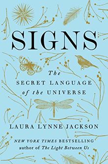 Signs: The Secret Language of the Universe