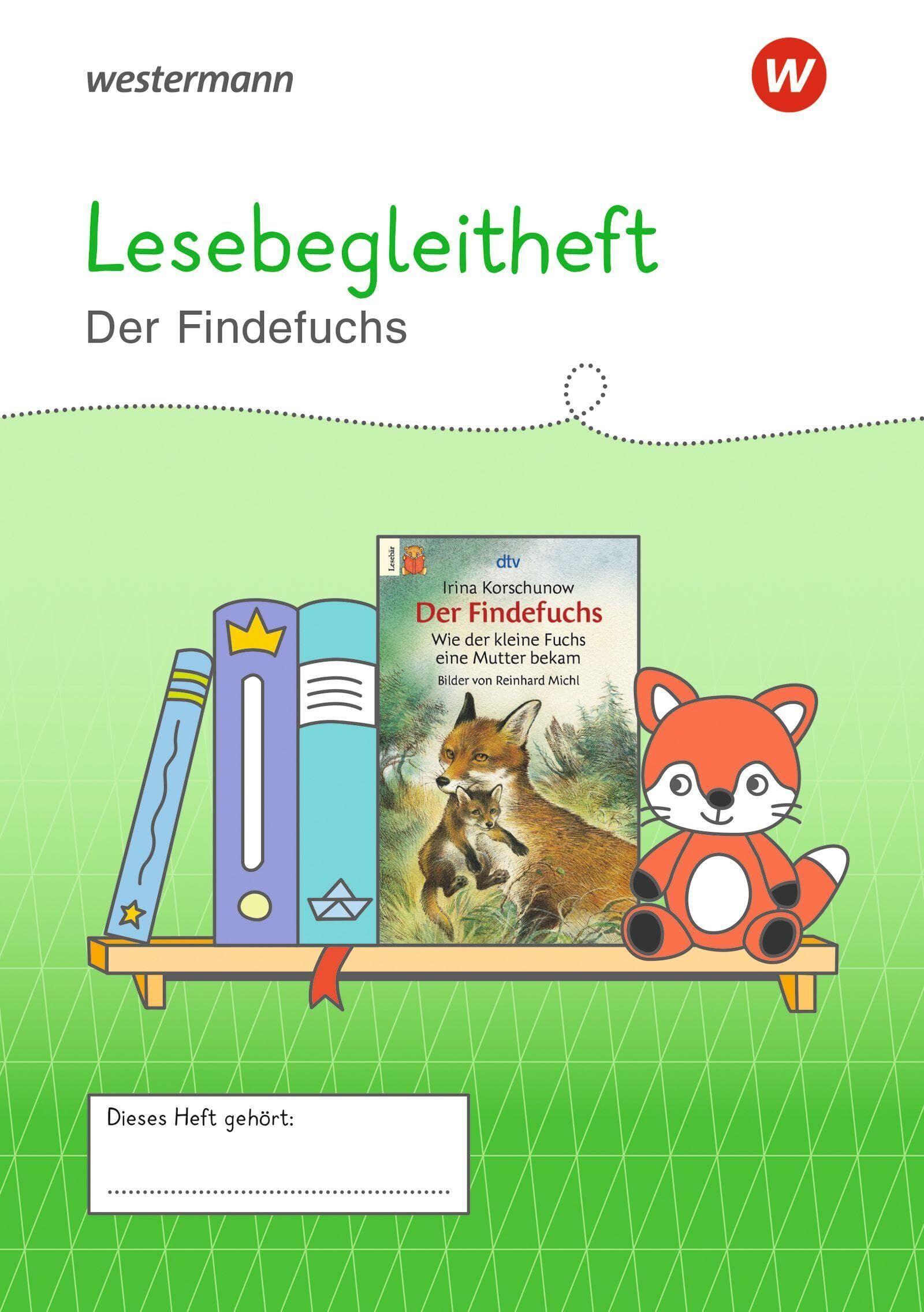 Westermann Unterrichtsmaterialien Grundschule. Lesebegleitheft Der Findefuchs