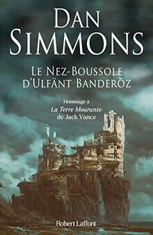 Le Nez-Boussole d'Ulfänt Banderoz