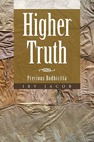 Higher Truth: Precious Bodhicitta
