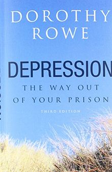 Depression: The Way Out of Your Prison