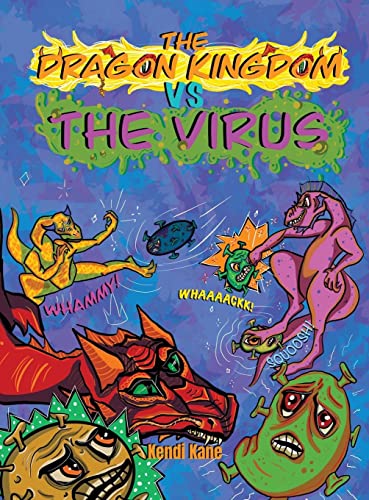 The Dragon Kingdom VS The Virus