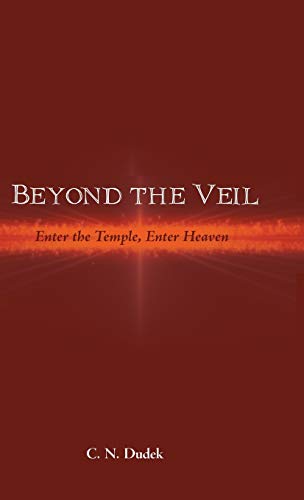 Beyond the Veil: Enter the Temple, Enter Heaven