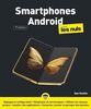 Smartphones Android, 9e Pour les Nuls