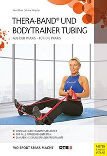 Thera-Band® und Bodytrainer Tubing (Wo Sport Spass macht)