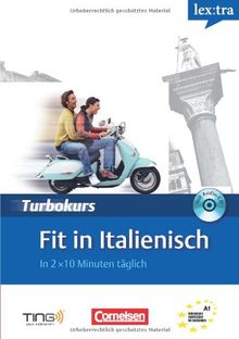 Lextra  Italienisch Turbokurs:  Fit in Italienisch: Selbstlernbuch mit Hör-CD.  A1 (TING) von Daria Biagi | Buch | Zustand sehr gut