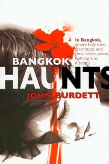 Bangkok Haunts. (Bantam Press) von John Burdett | Buch | Zustand gut