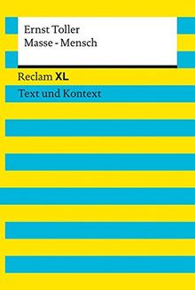 Masse - Mensch: Reclam XL - Text und Kontext