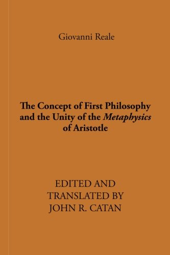 The Concept of First Philosophy and the Unity of the Metaphysics of Aristotle