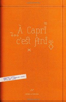 A Capri c'est fini