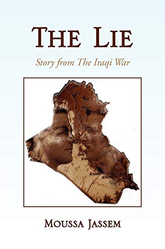 The Lie: Story from The Iraqi War