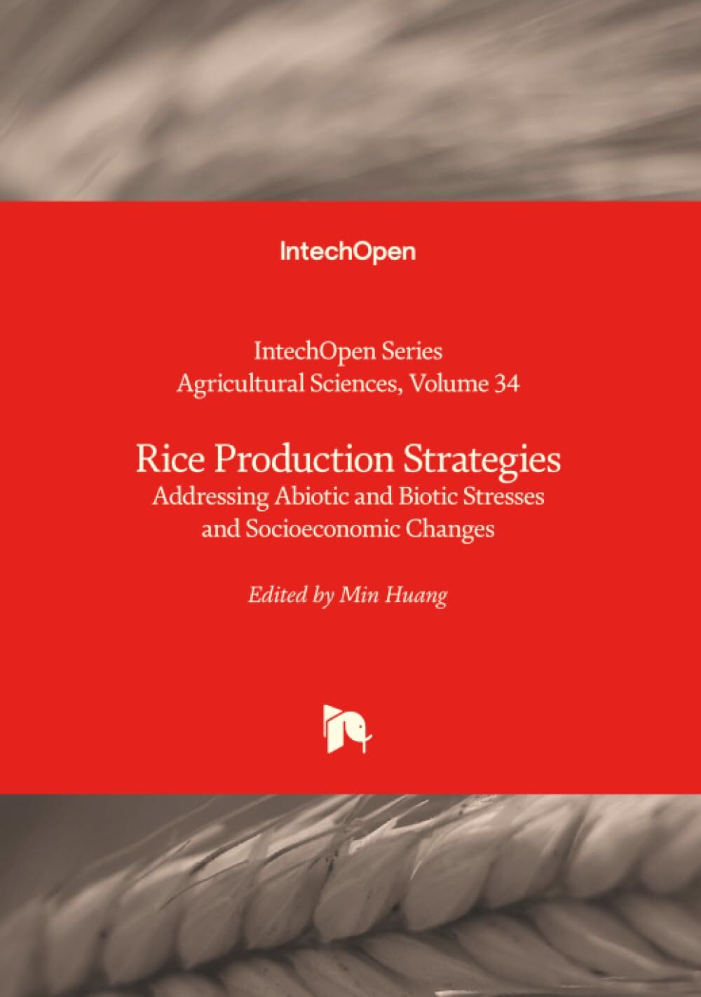 Rice Production Strategies - Addressing Abiotic and Biotic Stresses and Socioeconomic Changes