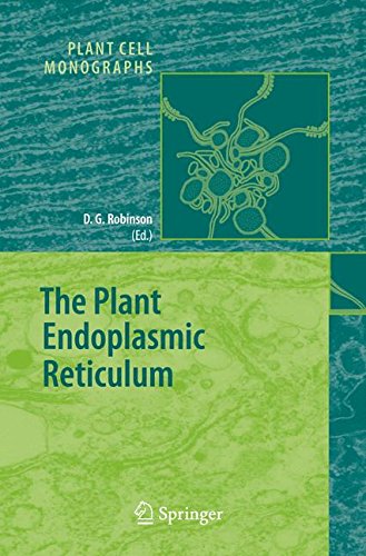 The Plant Endoplasmic Reticulum (Plant Cell Monographs)