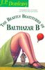 The Beastly Beatitudes of Balthazar B (Donleavy, J. P.)
