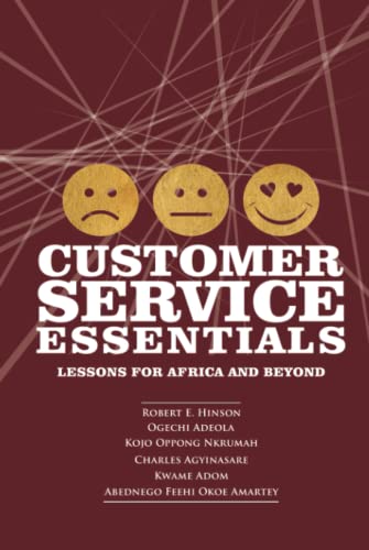 Customer Service Essentials: Lessons for Africa and Beyond: Lessons for Africa and Beyond (hc)