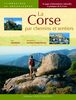 La Corse par chemins et sentiers