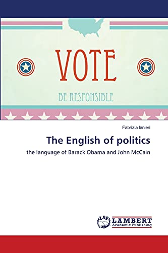 The English of politics: the language of Barack Obama and John McCain