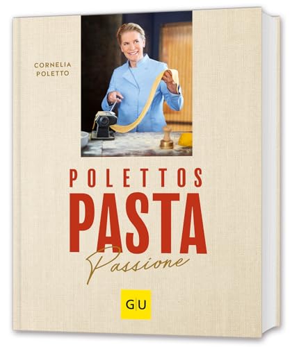 Poletto, Cornelia: Polettos Pasta Passione