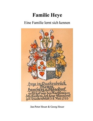 Familie Heye: Eine Familie lernt sich kennen