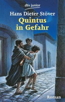 Quintus in Gefahr: Roman