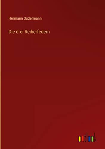 Die drei Reiherfedern