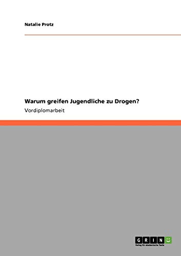 Warum greifen Jugendliche zu Drogen?