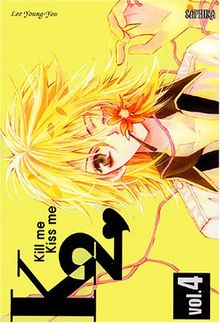 Kill me Kiss me, Tome 4 :