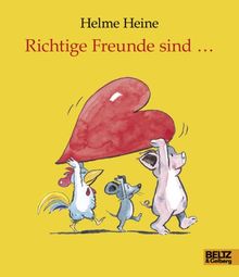 Richtige Freunde sind ...: Vierfarbiges Geschenkbuch