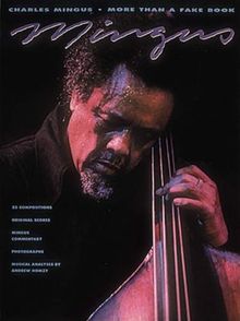 Charles Mingus More Than A Fake Book Mlc (Fake Books)