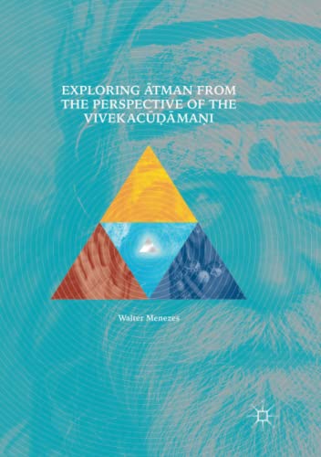 Exploring Ātman from the Perspective of the Vivekacūḍāmaṇi