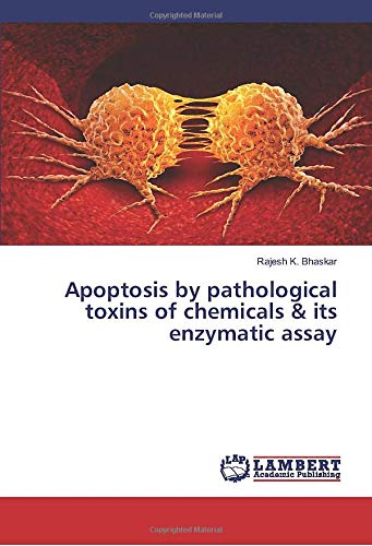 Apoptosis by pathological toxins of chemicals & its enzymatic assay