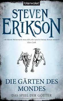 Das Spiel der Götter (1): Die Gärten des Mondes von Erikson, Steven | Buch | Zustand gut