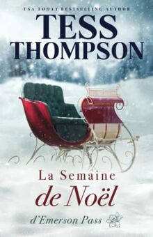 La Semaine de Noël (Emerson Pass Historicals French Editions, Band 5)