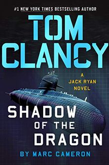 Tom Clancy Shadow of the Dragon (A Jack Ryan Novel, Band 20)