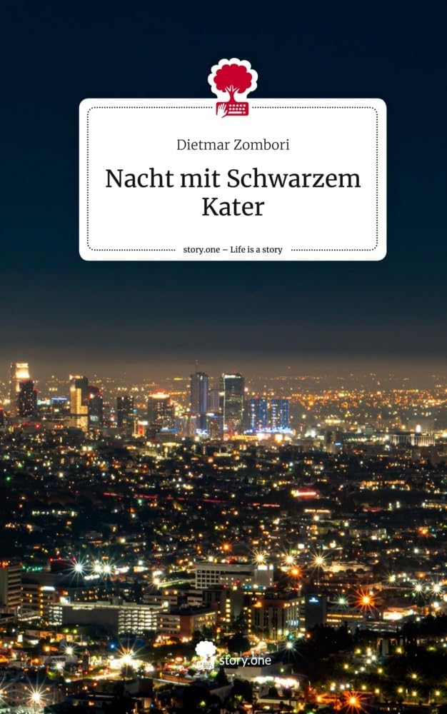 Nacht mit Schwarzem Kater. Life is a Story - story.one: DE
